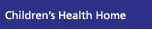 Children's Health Home