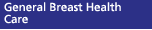 General Breast Health Care