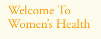 Welcome To Womens Health
